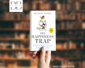 The Happiness Trap: Stop Struggling, Start Living by Russ Harris [Books Been]. 