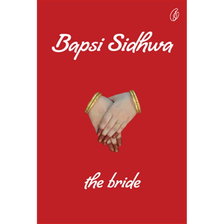 The Bride By bapsi sidhwa