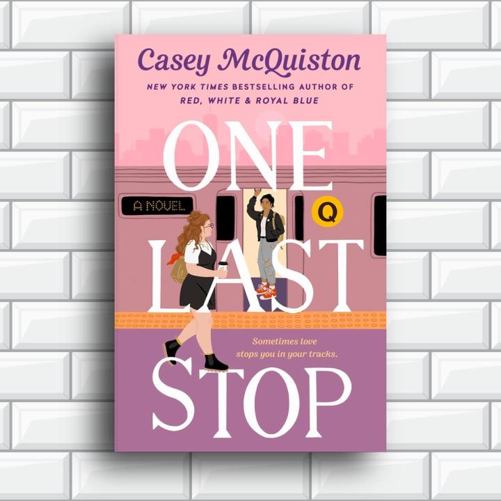 One Last Stop by Casey McQuiston -