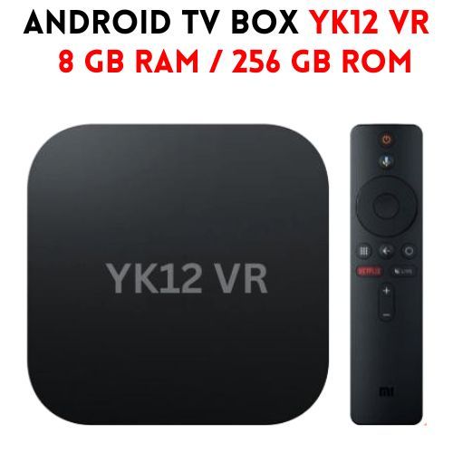 YK 12 VR | Android Smart TV Box | 8GB RAM | 256GB ROM | Voice Control Remote | Mi Interface