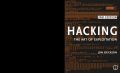 Hacking, 2nd Edition  by Jon Erickson. 