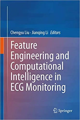 Feature Engineering and Computational Intelligence in ECG Monitoring ...
