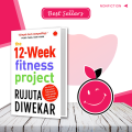 The 12-week Fitness Project by Rujuta Diwekar | Buy Books Online Bookberry | Amazon Bestseller. 