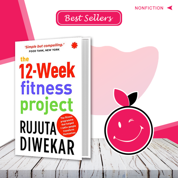 The 12-week Fitness Project by Rujuta Diwekar | Buy Books Online Bookberry | Amazon Bestseller