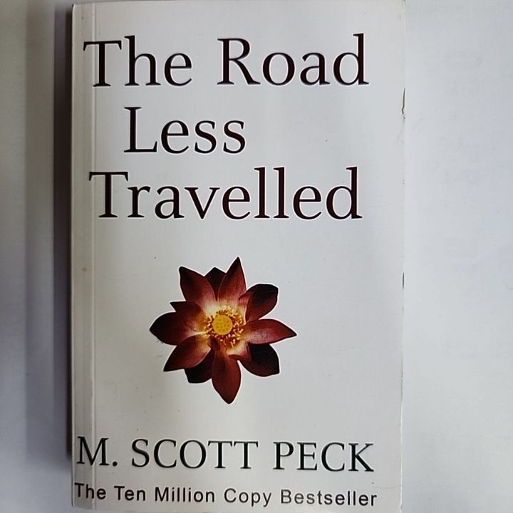 THE ROAD LESS TRAVELLED BY M.SCOTT PECK
