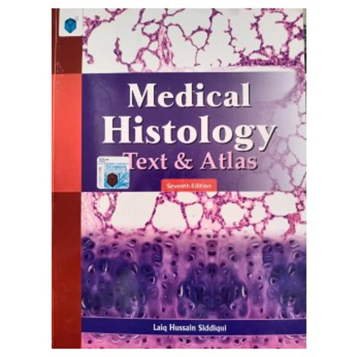 BOOK MEDICAL HISTOLOGY BY LAIQ HUSSAIN SIDDIQUI