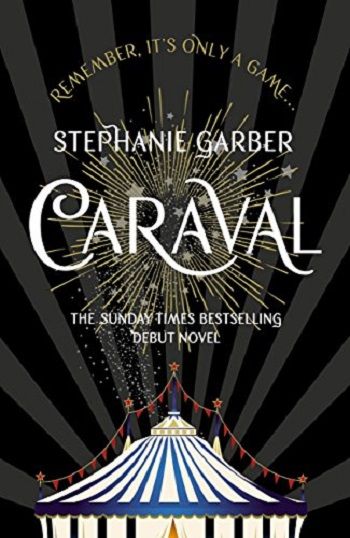 Liberty Books - Caraval: the mesmerising Sunday Times bestseller