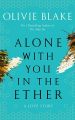 Alone With You in the Ether by Olivie Blake Book (Urdu Bazar). 
