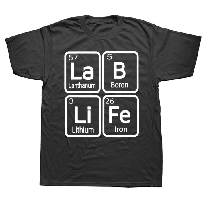 Funny Lab Life T shirt Laboratory Research Graphic Cotton Streetwear Short Sleeve Birthday Gifts Summer Style T-shirt Men