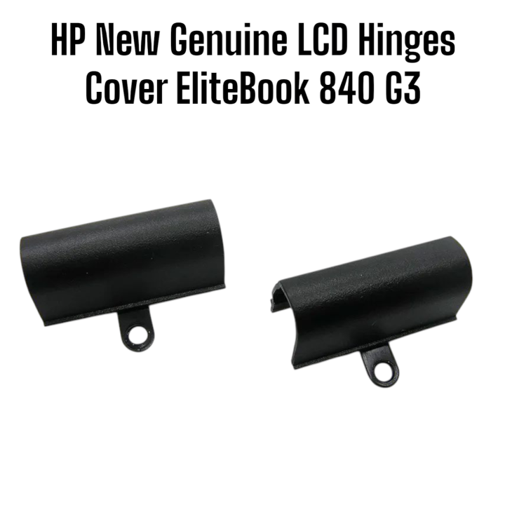 HP New Genuine LCD Hinges Cover EliteBook 840 G3 MT42 Series HC-840
