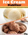 Ice Cream Stabilizer 50g | Smooth Scoop Prevent Ice Crystals. 