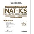 Dogar NAT ICS Complete Guide NTS Exam Preparation Book. 