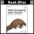 Web Scraping with Python: Data Extraction from the Modern Web 3rd Edition. 