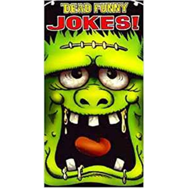 Dead Funny Jokes! By ,