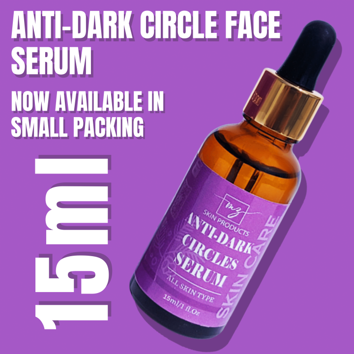 SERUM | SKIN SERUM | FACE SERUM | ANTI-DARK CIRCLES SERUM | UNDER EYE SERUM | SMALL PAKING | 15ml  | MZ SkinCARE
