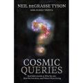 Cosmic Queries: Startalk''s Guide To Who We are, How We Got Here, and Where We''Re Going By neil degrasse tyson. 