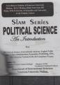 Political Science (An Introduction) For All Classes BS(Political Science, International Relations, English, Public Policy, Public Administration, Economics, Psychology) ADA, ADS, (Semester system) LLB. 
