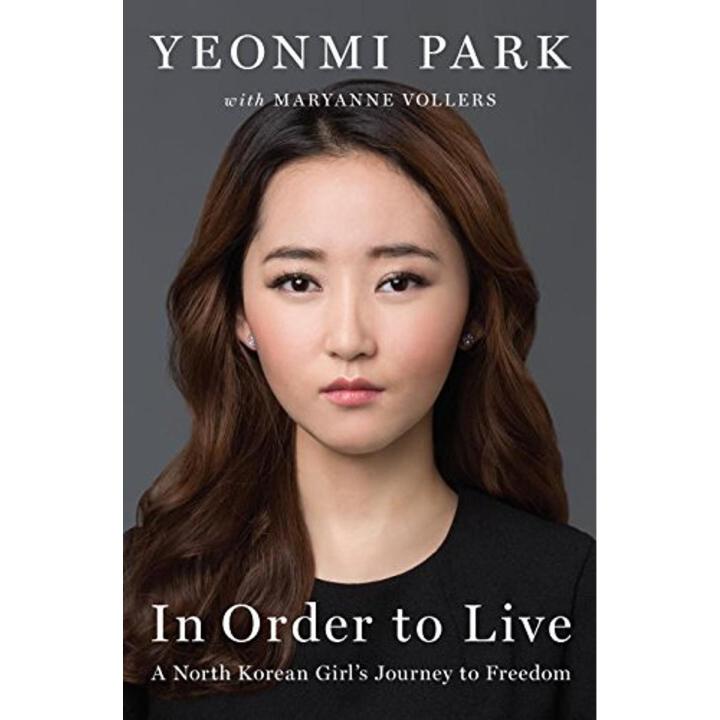In Order to Live Book by Maryanne Vollers and Yeonmi Park [Books Been]