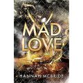 Mad as Hell by Hannah McBride. 