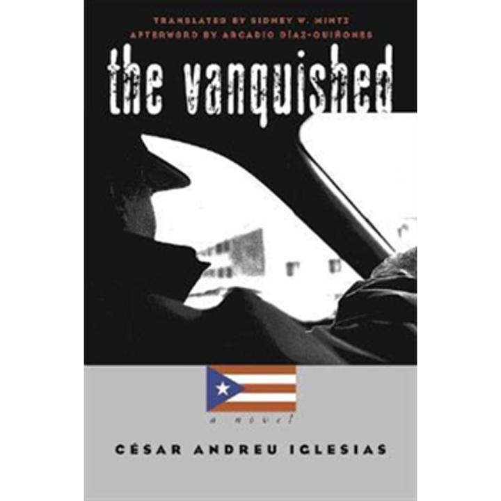 The Vanquished (Translation) By cesar andreu iglesias
