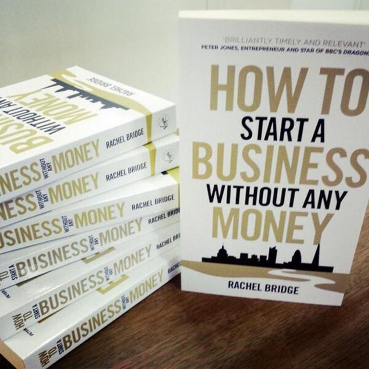 How to Start a Business Without Any Money Book by Rachel Bridge