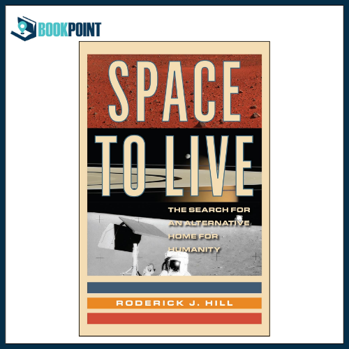 Space%20to%20Live%20by%20Roderick%20J%20Hill%20(Author)%20-%20Image%202