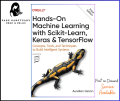 Hands-On Machine Learning with Scikit-Learn, Keras, and TensorFlow 3e by Aurelien Geron. 