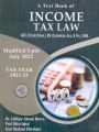 A Text Book of Income Tax Law for B.Com for Tax Year 2022-2023 Modified upto July 2022. 