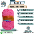 Bally Double Knit Wool Yarn | Thick 3ply Best quality 100% Acrylic | 80 grams in one ball | Best for knitting & crochet | Yarn Vista. 