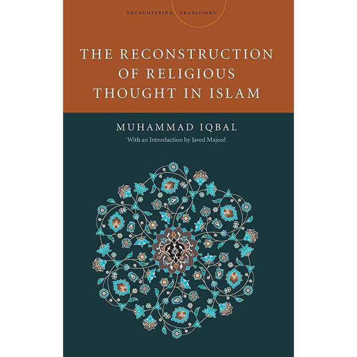 The Reconstruction of Religious Thought in Islam by Muhammad Iqbal book (Urdu Bazar)