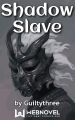Shadow Slave (3 book series) by Guiltythree (Author)  | 1 to 3. 