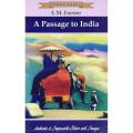 A Passage to India: A Visual Journey Through E.M. Forster's Classic Novel. 