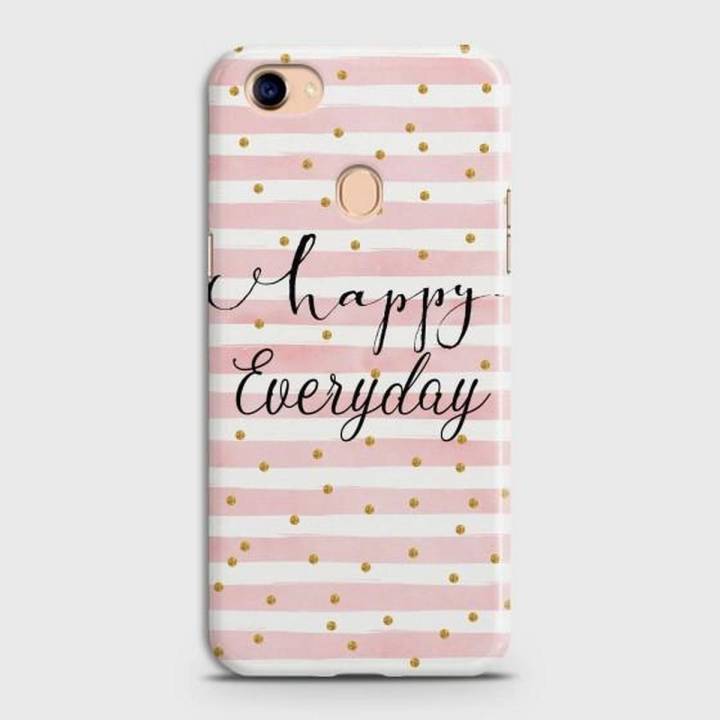 Oppo F7 Cover - SkinLee HQ Hard Case - Happy Everyday - SKINLEE-351-1-264-152