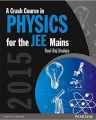A Crash Course in Physics for the JEE Mains by Ravi Raj Dudeja (Author)A Crash Course in Physics for the JEE Mains by Ravi Raj Dudeja (Author). 