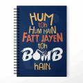 Hum hum hain design Printed Notebook  - University Notebooks. 
