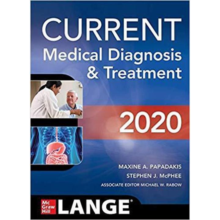 CURRENT Medical Diagnosis and Treatment 2020 59th Edition/