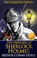 The Memoirs of Sherlock Holmes by Arthur Conan Doyle, Sherlock Holmes, Mystery, Detective, Crime, London, Intelligence, Deduction, Logic, Investigation, Justice, Victorian era, England, Suspense, Puzzle, Deception, Betrayal, Revenge, Solution. 