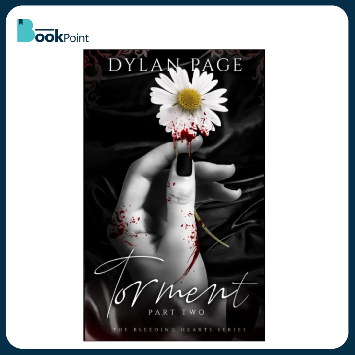 Torment: Part Two by Dylan Page (Author) | The Bleeding Hearts Series Book 2 | Bookpoint.store