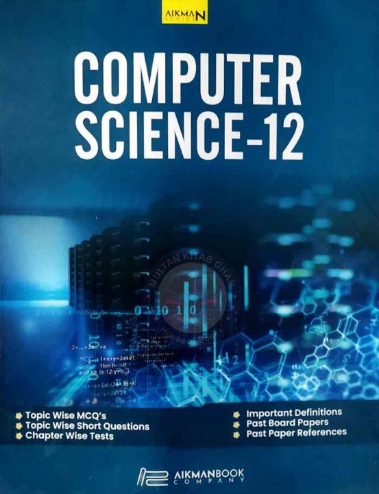 Aikman Series Computer Science For Class 12 Book