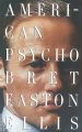 American Psycho by Bret Easton Ellis book (Urdu Bazar). 