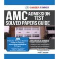 AMC Admission Test Solved Papers Guide. 