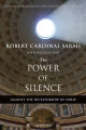 The Power of Silence: Against the Dictatorship of Noise (Paperback). 