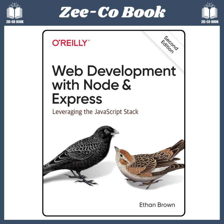 Web Development with Node and Express: Leveraging the JavaScript Stack 2nd Edition