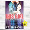 This Girl (Slammed #3) Colleen Hoover. 