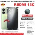 REDMI 13C FULL BACK 360 premium Protection Skin Wrap full cover Premium Quality. 