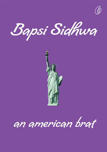 An American Brat by Bapsi Sidhwa, Pakistan, America, Culture, Identity, Family, Tradition, Immigration, Adolescence, Belonging, Self-discovery, Islam, Parsi, Multicultural, Teenage, Coming-of-age, Assimilation, 17. Cultural-shock 18. Family-values