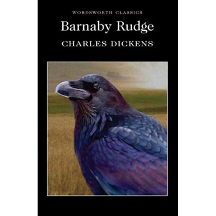 Barnaby Rudge: Wordsworth Classics By charles dickens