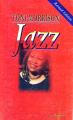 Jazz by Toni Morrison ( English Language). 