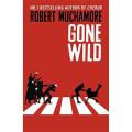 Gone Wild: Rock War (Book 3) By robert muchamore. 