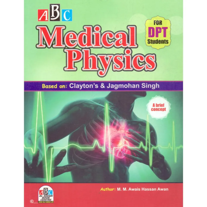 ABC Medical Physics DPT by Malik Muhammad Awais Hassan
